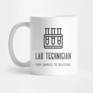 Lab Technician - From Samples to Solutions Mug